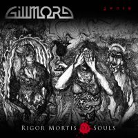 Gillmore - Rigor Mortis Of Souls